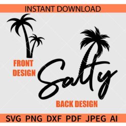 Salty Palm Trees SVG, Trendy Summer SVG, Salty Summer svg