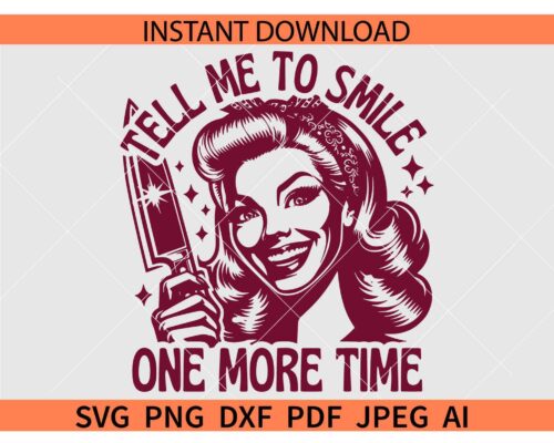 Tell Me To Smile one more time SVG