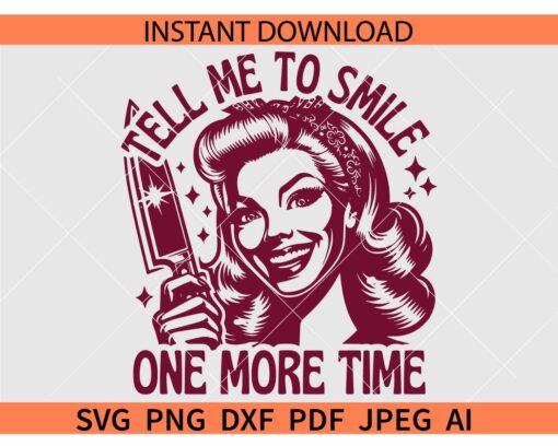 Tell Me To Smile one more time SVG