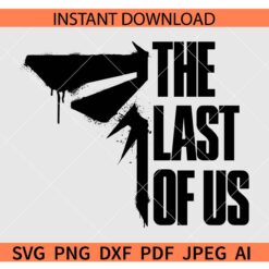 The last of us SVG, The last of US Movie SVG