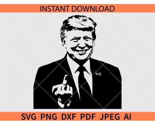 Trump middle Finger SVG,  Happy Trump middle Finger SVG, Trump middle Finger Portrait SVG