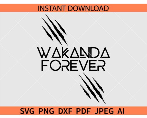 Wakanda forever scratches SVG, Wakanda Scratch SVG, Black Panther Wakanda Scratch SVG