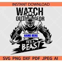 Watch Out For Football Player Monogram SVG, Watch Out For Football Player SVG