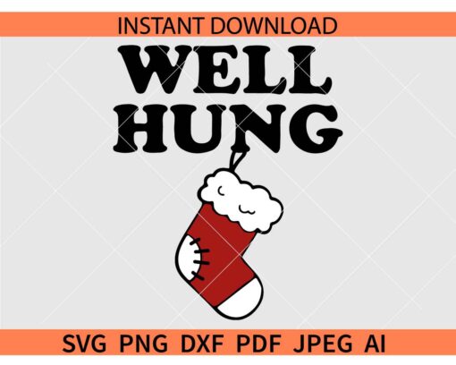Well Hung Christmas Socks SVG, Socks Christmas Well Hung SVG