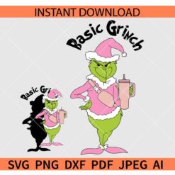 Basic Grinch SVG, Basic Grinch Iced Coffee SVG, Basic Grinch Stanley Tumbler Inspired SVG