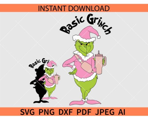 Basic Grinch SVG, Basic Grinch Iced Coffee SVG, Basic Grinch Stanley Tumbler Inspired SVG