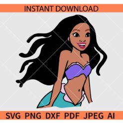 Black Little mermaid SVG, The little mermaid African American SVG, Black Ariel Princess SVG