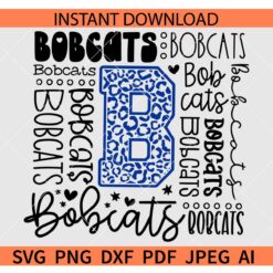 Bobcats Typography SVG, Team bobcats Leopard Print B SVG, The Bobcats SVG
