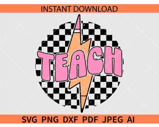 Checkered Teach SVG, Teach Checkerboard SVG, Teach Lightning Bolt SVG