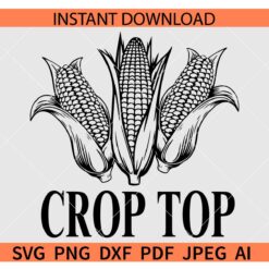 Crop Top SVG, Crop Top Corn Vector SVG