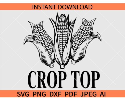 Crop Top SVG, Crop Top Corn Vector SVG
