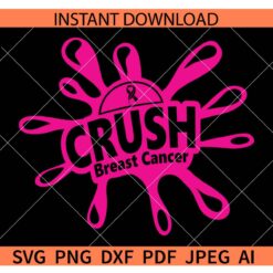Crush Breast Cancer Splash SVG, Splash Crush Breast Cancer SVG