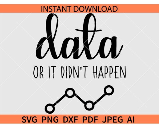 DATA Or It Didn't Happen SVG