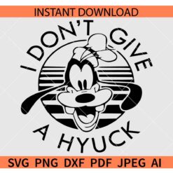 Don't-Give-A-Hyuck-Svg, Mouse Friends Svg, Mouse Shirt Svg, Family Trip Svg  