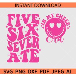 Five Six Seven Ate Cheer SVG, In my Cheer Era Smiley Face SVG