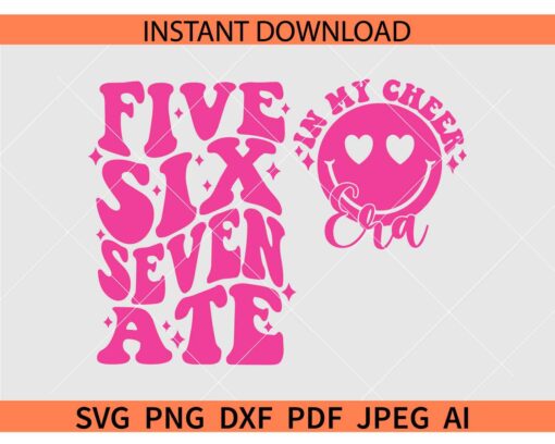 Five Six Seven Ate Cheer SVG, In my Cheer Era Smiley Face SVG