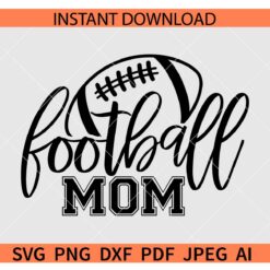Football mom SVG, American Football Ball Mom SVG