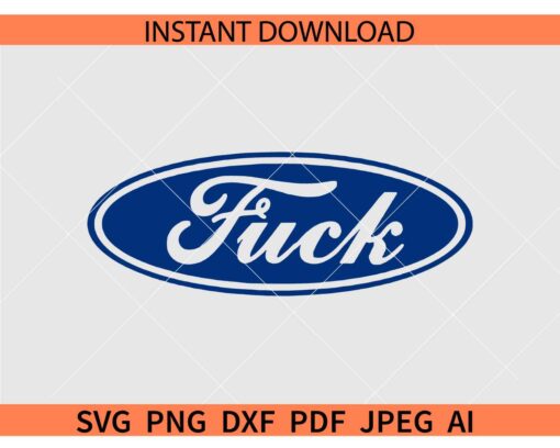 Fuck ford Logo SVG, Fuck inside ford Logo SVG