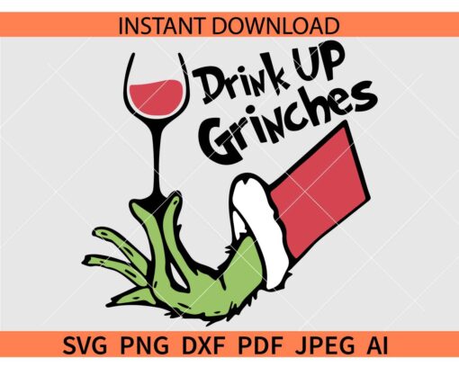 Grinch hand drink up Grinches SVG, Grinch hand wine glass SVG