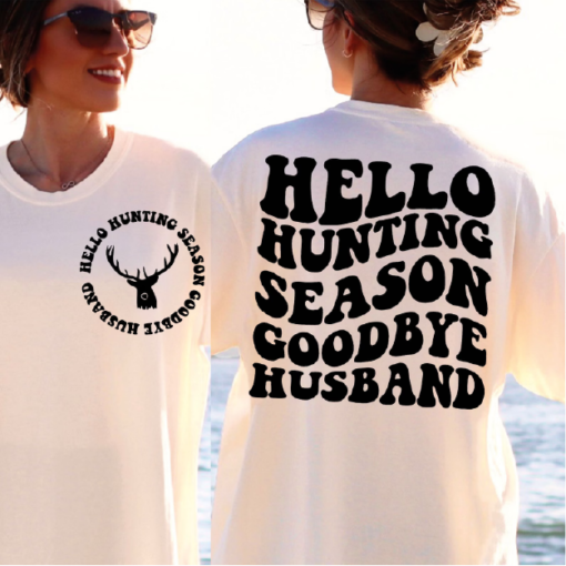 Hello Hunting Season Goodbye Husband SVG, Hello Hunting Season Goodbye Husband Retro Wavy Text SVG