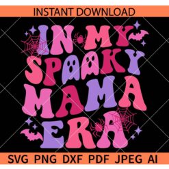 In my spooky mama era SVG, Retro Text Halloween Spooky Mama SVG