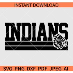 Indians SVG, The Indians SVG, Team Indians SVG, Indians Sports SVG