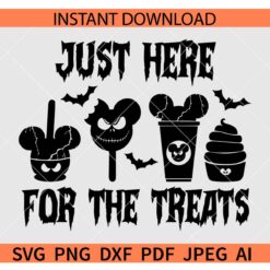 Just here for the treats SVG, Snack Goals Halloween Treats SVG