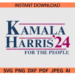 Kamala Harris '24 for the people SVG, Kamala Harris Election 2024 SVG