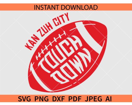 Kan zuh city touch down SVG, Football Ball Kan zuh city touch down SVG, Football Season SVG