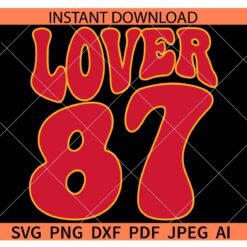 Lover 87 Retro Text SVG, Wavy Lover 87 SVG, Travis Kelce 87 Lover SVG