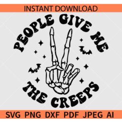 People Give Me The Creeps Skeleton Peace Hand SVG