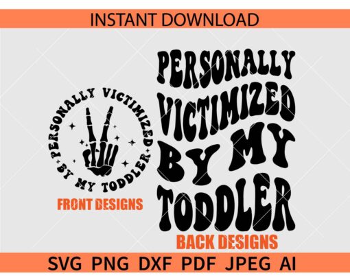 Personally Victimized By My Toddler SVG, Retro Personally Victimized By My Toddler SVG