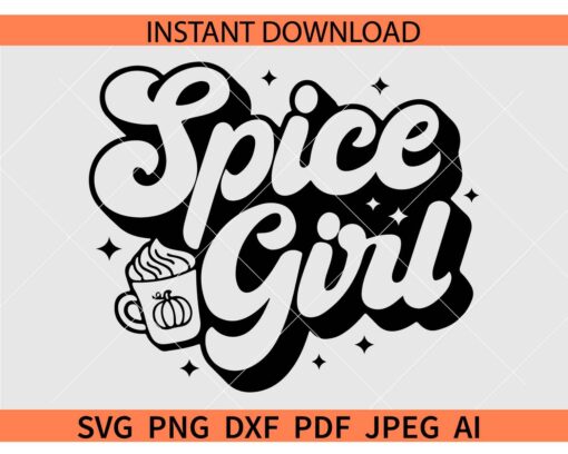 Pumpkin Spice Girl SVG, Fall Spice Girl Girl SVG, Retro Spice Girl SVG