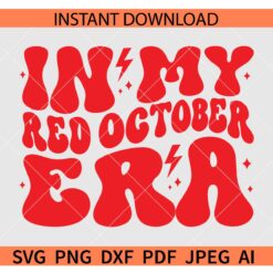 Retro In My Red October Era SVG, In My Red October Era Retro Wavy Text SVG