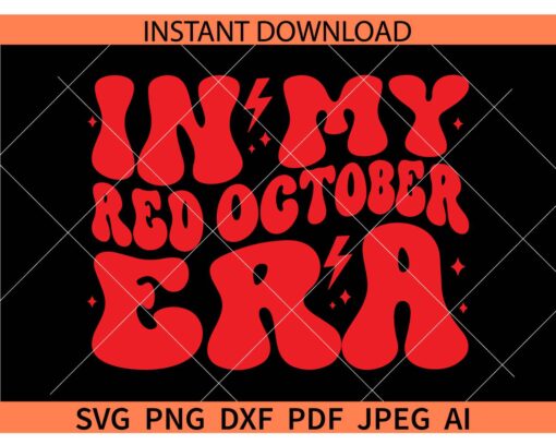 Retro In My Red October Era SVG, In My Red October Era Retro Wavy Text SVG