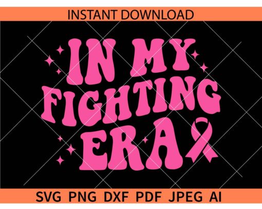 Retro In my fighting Era Cancer awareness SVG, In my fighting Era Cancer Ribbon SVG