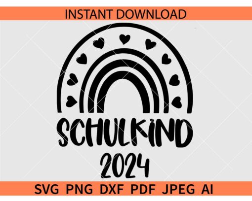 Schulkind 2024 Rainbow Svg, Plotterdatei Schulkind  SVG