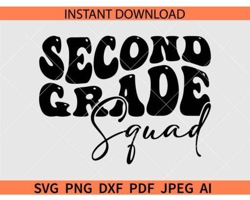 Second grade squad SVG, Second grade squad Retro Wavy Text SVG, 2nd Grade Squad SVG