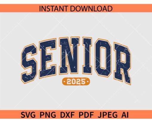 Senior-2025-varsity-SVG, Senior 2025 SVG, Graduation Varsity SVG, Senior 2025 Shirt SVG, Class of 2025 SVG