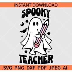 Spooky teacher Ghost with pencil SVG, Halloween Ghost Spooky teacher SVG