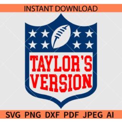 Taylor's Version NFL Logo SVG, Taylors Version Football Travis and Taylor SVG
