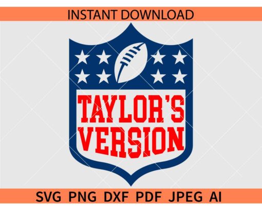 Taylor's Version NFL Logo SVG, Taylors Version Football Travis and Taylor SVG
