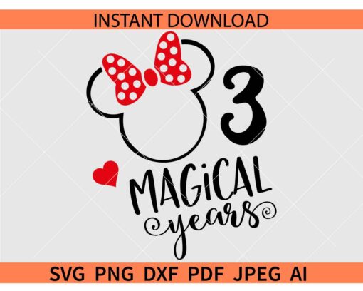 Three Magical Ears Minnie SVG, Minnie 3rd Birthday SVG, 3 Magical Ears Minnie Polka Dots Bow SVG