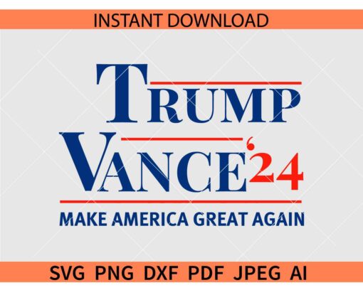Trump Vance 24 Make America Great Again SVG, Trump Election 2024 SVG