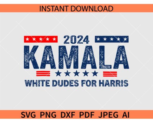 White Dudes For Kamala Harris SVG, 2024 Kamala White dudes for Harris SVG