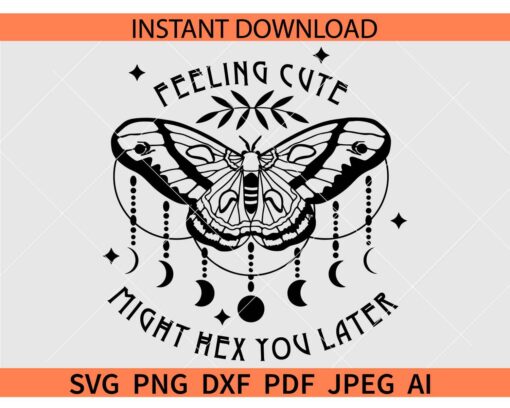 feeling-cute-might-hex-you-later-svg, spooky svg, ghost clipart svg, Witchy Svg, Halloween Svg