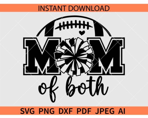 Football Ball Mom Of Both SVG, Pom Pom Football Mom Of Both SVG