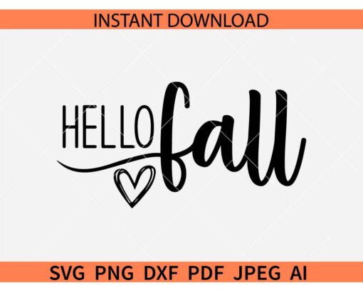 Hello Fall Heart SVG, Fall Vibes SVG