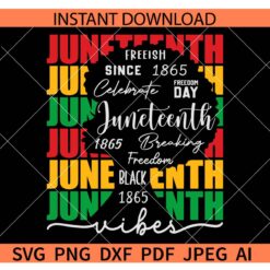 Juneteenth Vibes SVG, Freeish since 1865 SVG, Celebrate Juneteenth Afro woman SVG, Freedom Day SVG