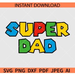 Super Dad Mario SVG, Super Mario Dad SVG